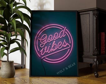 Tylko dobre wibracje – neonowy wydruk, kolorowa typografia (bez ramki)