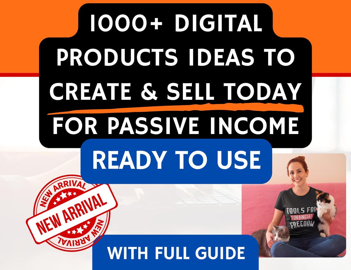 1000+ Digital Products Ideas to Create & Sell Today for Passive Income ...