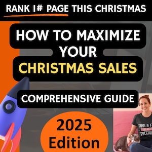May include: A graphic with a rocket ship and the text "How to Maximize Your Christmas Sales: Comprehensive Guide 2025 Edition".