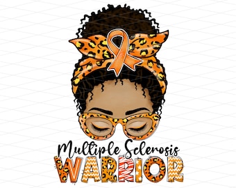 Multiple Sclerosis Warrior Afro Messy Bun Png, Multiple Sclerosis Awareness Png, Multiple Sclerosis African American Sublimation