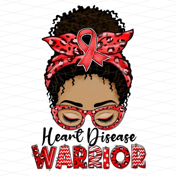 Heart Disease Warrior Afro Messy Bun Png, Heart Disease Awareness, Heart Disease African American Sublimation, Black Woman Heart Disease Png