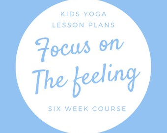 Children's Yoga Lesson Plan - 6 week done for you Course / program for Kids Yoga Teachers