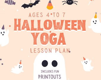 Children's Yoga Halloween Lesson Plan - kids ages 4 to 7. Includes fun print outs, games and mindful activities.