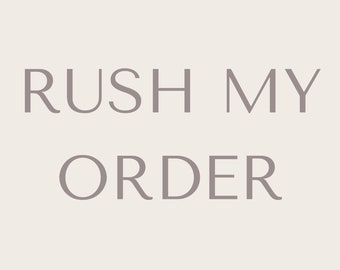 RUSH ORDER! Fee Add-on