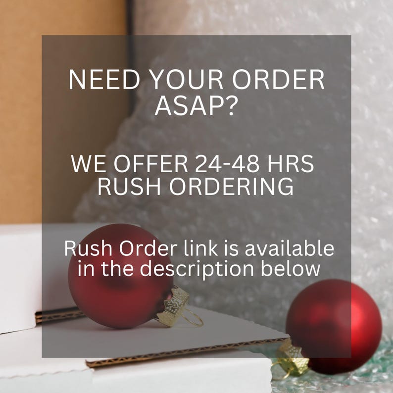May include: A close-up of two red Christmas ornaments on a white surface with the text "NEED YOUR ORDER ASAP? WE OFFER 24-48 HRS RUSH ORDERING Rush Order link is available in the description below".
