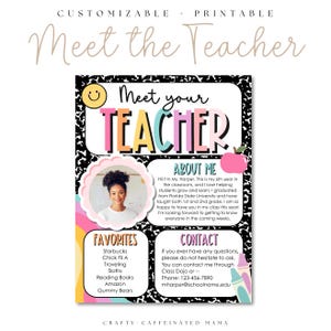 May include: A customizable and printable "Meet the Teacher" template. The design features a photo, the text "Meet your TEACHER", and sections for "About Me", "Favorites", and "Contact" information. The background has a black and white pattern with colorful accents.