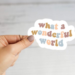What a Wonderful World sticker