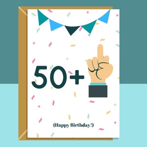 Tarjeta divertida de cumpleaños número 51, 50 + 1, Tarjeta de cumpleaños jurada para él o para ella que cumple 51 años, Tarjeta atrevida para el dedo medio