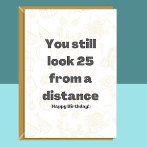 Carte d’anniversaire amusante - Pour lui ou pour elle - Personnalisée à l’intérieur si nécessaire - Idéale pour 26e, 27e, 30e, 35e, 40e, 50e ou tout autre âge