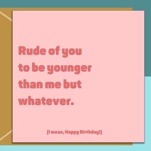 Funny personalised birthday card for friend, sister, bestie, cousin, colleague