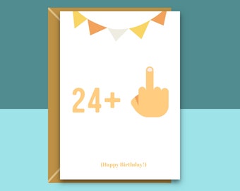 Drôle de carte de 25e anniversaire - 24 + 1 - Carte d’anniversaire de jurons pour lui ou pour ses 25 ans
