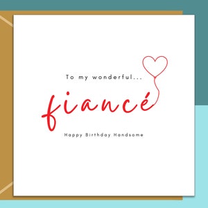 Fiancé Birthday Card - Ideal for your Fiance - Personalised - For Him or For Her - Cute Heart Card on his Birthday