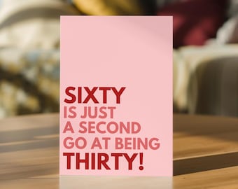 Funny 60th Birthday Card - Personalised -  For bestie, friend, sister, anyone turning 60 years old