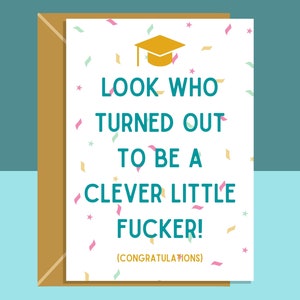 Funny Graduation Card - For Him or For Her - Personalised inside or blank - For University, College, PHD, Law School or more - Graduate Gift