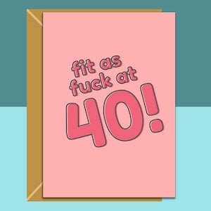 Carte de 40e anniversaire amusante - personnalisée - pour elle ou pour lui - Carte de voeux parfaite pour la meilleure amie, l'amie, la soeur ou toute personne ayant 40 ans