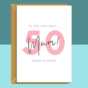 Cartão de aniversário de 50 anos para a mãe - O interior pode ser personalizado - 50 anos - Mãe.