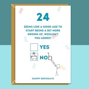 Grappige 24e verjaardagskaart - voor hem of voor haar - gepersonaliseerd - voor broer, zus, collega, vriend, iedereen die 24 jaar oud wordt