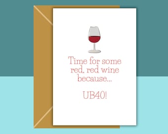 Funny 40th Birthday Card – For Him or Her – Brother, Sister, Friend, Bestie, Cousin, Colleague | Personalised Option | Fast Dispatch - UB40