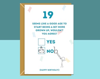 Funny 19th Birthday Card - Personalised inside if required - For Him or For Her - Perfect greetings card for someone turning 19 years old