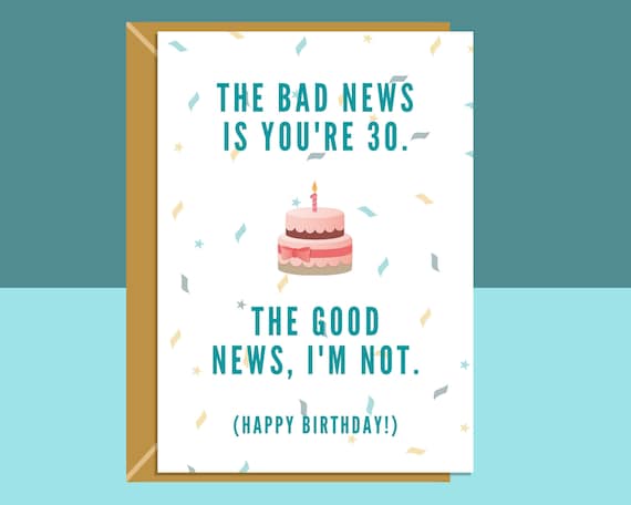 Funny 30th Birthday Card - Cheeky Card for Someone Turning 30 years old - For Him or For Her - Can be personalised inside - Large or Small