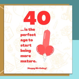 Carte d'anniversaire amusante pour 40 ans - Carte coquine pour une personne de 40 ans - Pour lui ou pour elle - Peut être personnalisée à l'intérieur - Grande ou petite
