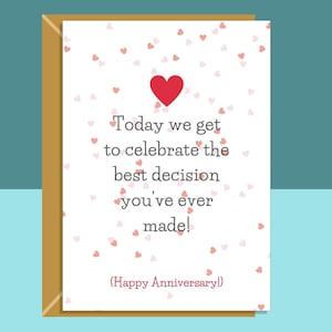 Funny Anniversary Card - Migliore decisione - Per lui o per lei - Ideale per fidanzato, fidanzata, marito o moglie - Cheeky Card