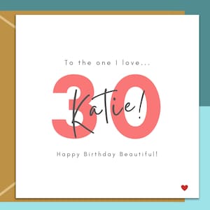 Cartão de aniversário de 30 anos - personalizado - para namorada, esposa, noivo - Aquele que eu amo - 30 anos