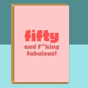 Funny 50th Birthday Card For Her - Personalised inside if required - For Him - Perfect greetings card for someone turning 50 years old