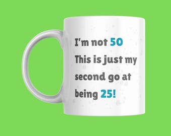 Funny 50th Birthday Gift Mug | For Men or For Women
