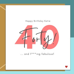 Carte drôle de 40e anniversaire - Personnalisée - Pour elle ou pour lui - Carte de vœux parfaite pour un ami ou quelqu'un d'autre qui fête ses 40 ans.