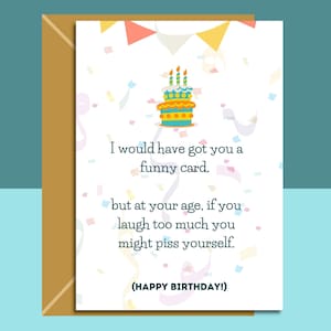 Cartão de aniversário engraçado - Envelhecendo - Para ele ou para ela - Cartão rude, sarcástico e atrevido