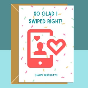 Cartão de aniversário engraçado do Tinder - Que bom que deslizei para a direita - Para quem se conheceu por meio de namoro online - Personalizado se necessário
