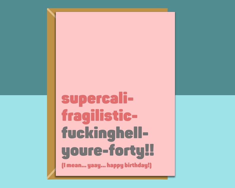 Funny 40th Birthday Card - Personalised -  Perfect greetings card for bestie