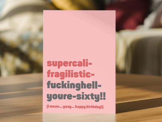 Funny 60th Birthday Card - Personalised -  For bestie, friend, sister, anyone turning 60 years old