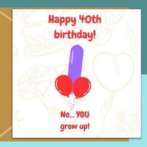 Funny 40th Birthday Card - Personalised inside if required - For Him or For Her - Perfect greetings card for someone turning 40 years old
