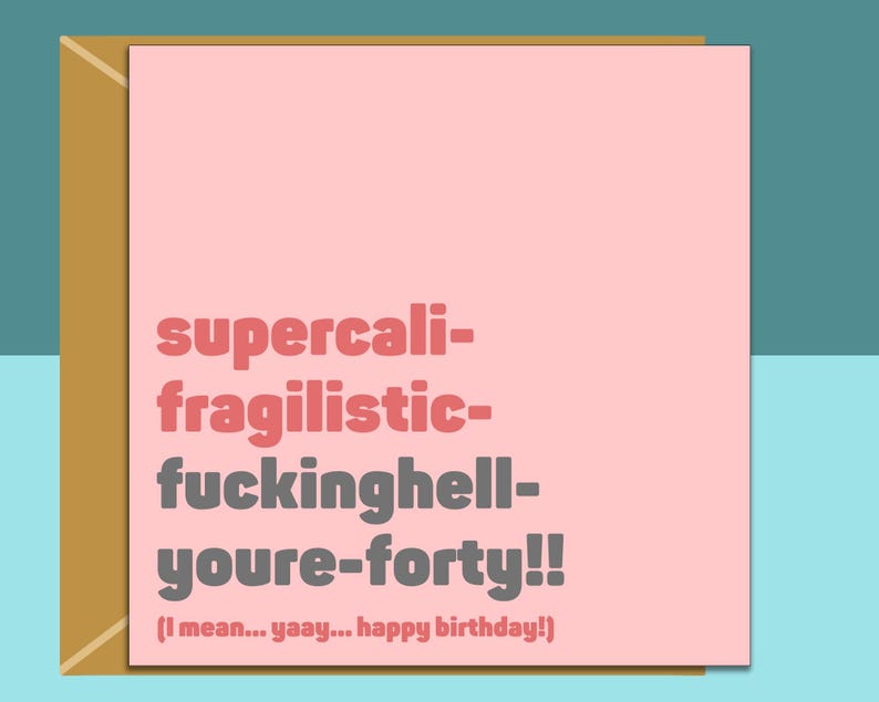 Funny 40th Birthday Card - Personalised -  Perfect greetings card for bestie