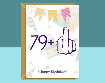 Funny 80th Birthday Card - For him or for her - For someone turning 80 years old - Middle Finger - Cheeky Adult Card
