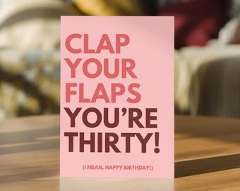 Funny 30th Birthday Card - Personalised -  For bestie, friend, sister, anyone turning 30 years old
