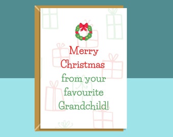 Funny Christmas Card for Grandparents - Personalised - For your Nanna and Grandad this Xmas - From their favourite Grandchild