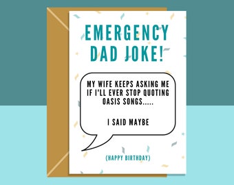 Funny Birthday Card - Dad Jokes - Oasis - For Him
