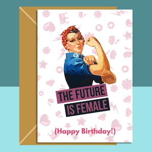 Biglietto di buon compleanno - Il futuro è femminile - Carta femminismo - Carta uguaglianza femminile