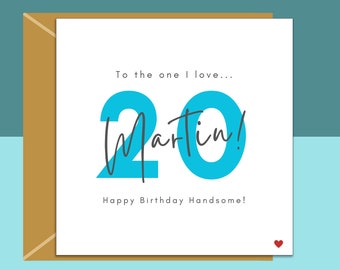 20th Birthday Karte - personalisiert - für Freund, Mann, Verlobter - The one I love - 20 Jahre alt