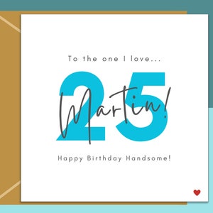 Carte 25 ans - personnalisée - pour petit ami, mari, fiancé - Celui que j'aime - 25 ans