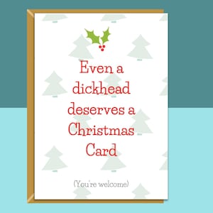 Carte de Noël amusante - pour lui ou pour elle - personnalisée - grossière - carte de Noël idéale pour un ami, un frère, une soeur, un collègue