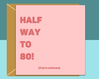 40th Birthday Card - Funny - Personalised - For Her - For Him - Rude 40 Years Old Card