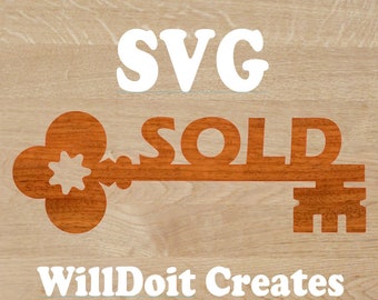 Sold by Realtor Key File, SVG - INSTANT Digital Download for Laser ...