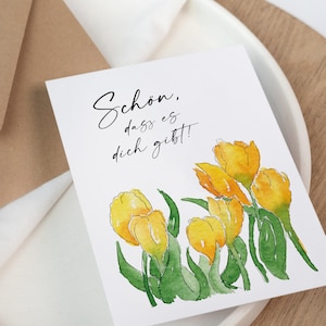 Karte - Schön, dass es dich gibt | Muttertagskarte | Geburtstagskarte | Valentinstag | Blumen