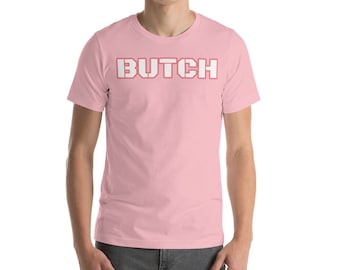 BUTCH - Camiseta unisex de manga corta
