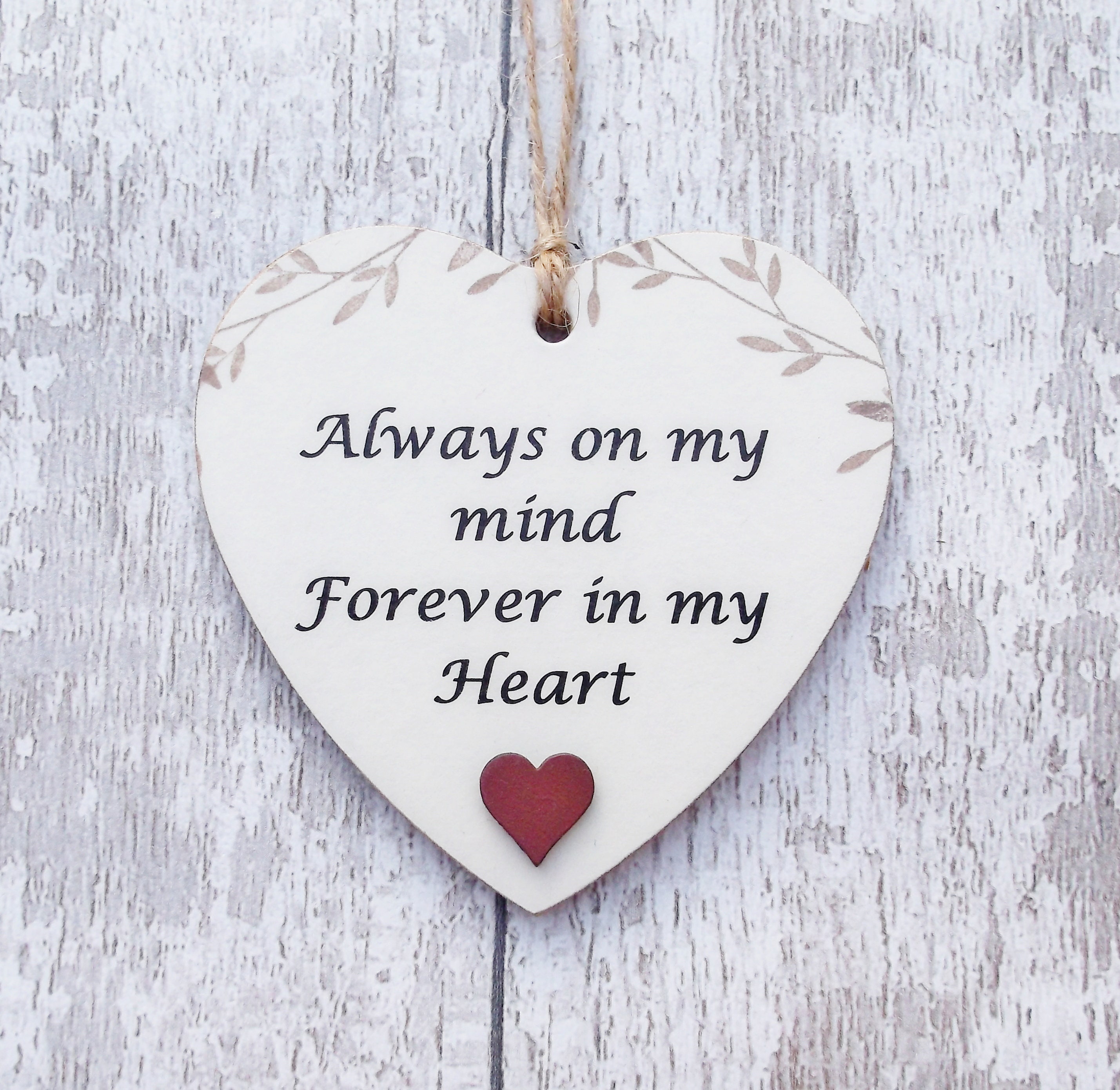 Always On My Mind forever In My Heart Love/Friendship Valentines Wooden  Gift Heart Plaque/Sign