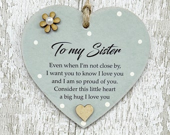 I&#39;m So Proud Of You Sister Wooden Heart Sister  Friendship Wooden Gift Heart Plaque/Sign